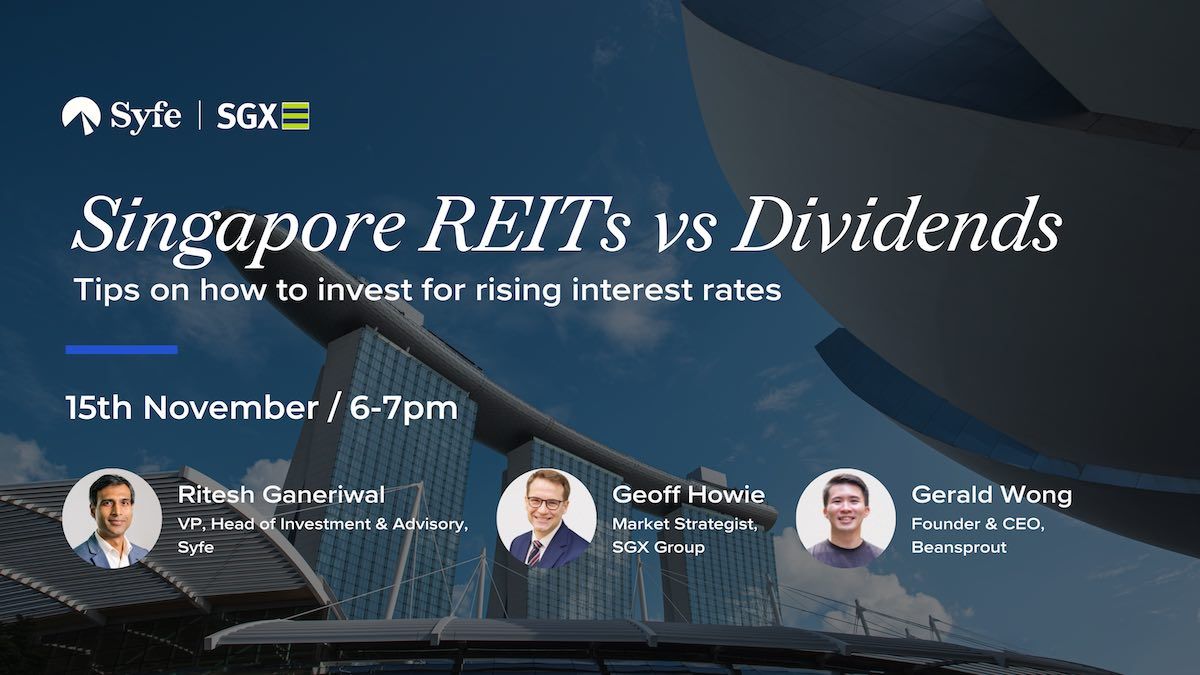 Webinar - Singapore REITs vs Dividends